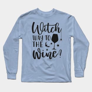 Halloween Witch way to the Wine Long Sleeve T-Shirt